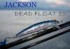 Jackson DEAD FLOAT 80F